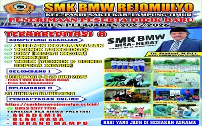 PENERIMAAN PESERTA DIDIK BARU ( PPDB) SMK BMW REJOMULYO